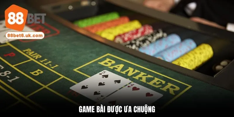 Baccarat online là game bài được ưa chuộng