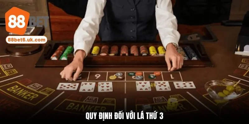 Quy định đối với lá thứ 3