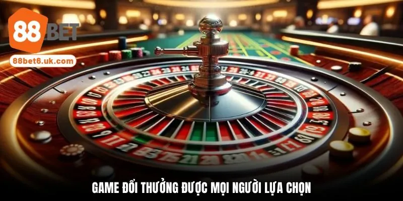 Game đổi thưởng được mọi người lựa chọn